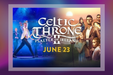 Celtic Throne (Psalter of Ireland) An Irish Dance, Music, Theater, and Cinema Experience Presented by Armstrong Dance