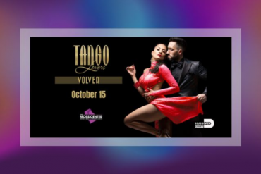 Volver (The Comeback) by Tango Lovers Presented by The Moss Center