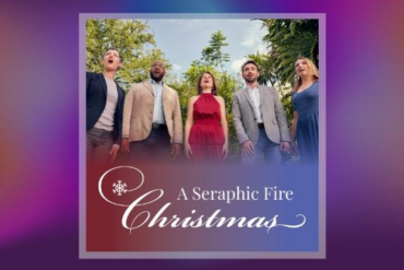A Seraphic Fire Christmas 2022 Presented by Seraphic Fire