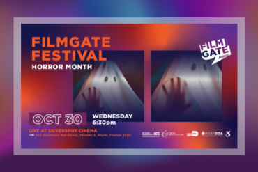 FilmGate Festival October 2024- Horror Presented by FilmGate