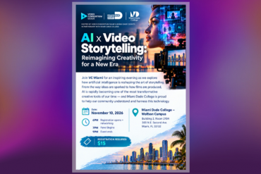 AI x Video Storytelling: Reimagining Creativity for a New Era Presented by Video Consortium Miami