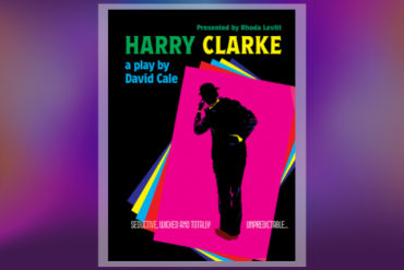 Harry Clarke Presented by GableStage