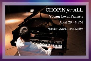 Chopin for All: Young Local Pianists Presented by  Chopin Foundation of the US