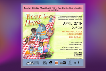NEA Big Read Miami 2024 Family Day Presented by Miami Book Fair, Koubek Center, and Fundación Cuatrogatos
