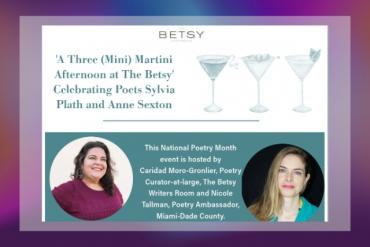 Three Martini Afternoon at The Betsy Presented by The Betsy Hotel