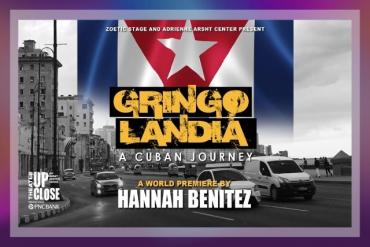 GringoLandia Presented by Zoetic Stage and Arsht Center