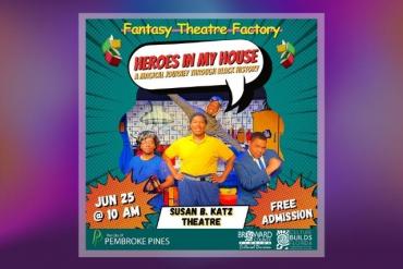 Family Matinee of Heroes In My House Presented by Fantasy Theatre Factory