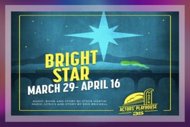 Bright Star Presented by Actors' Playhouse