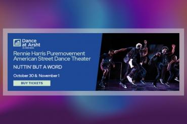 Rennie Harris Puremovement American Street Dance Theater Presented by Adrienne Arsht Center for the Performing Arts