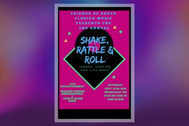Shake Rattle & Roll Presented by Friends of South Florida Music
