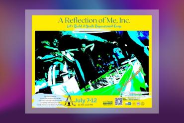Let's Build It Youth Empowerment Program Presented by A Reflection of Me, Inc.