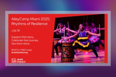 AileyCamp Miami 2025: Rhythms of Resilience Presented by Adrienne Arsht Center for the Performing Arts