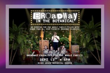 Broadway In The Botanical Presented by Area Stage