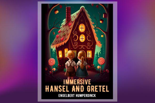 Hansel and Gretel, Festive Events, What's On